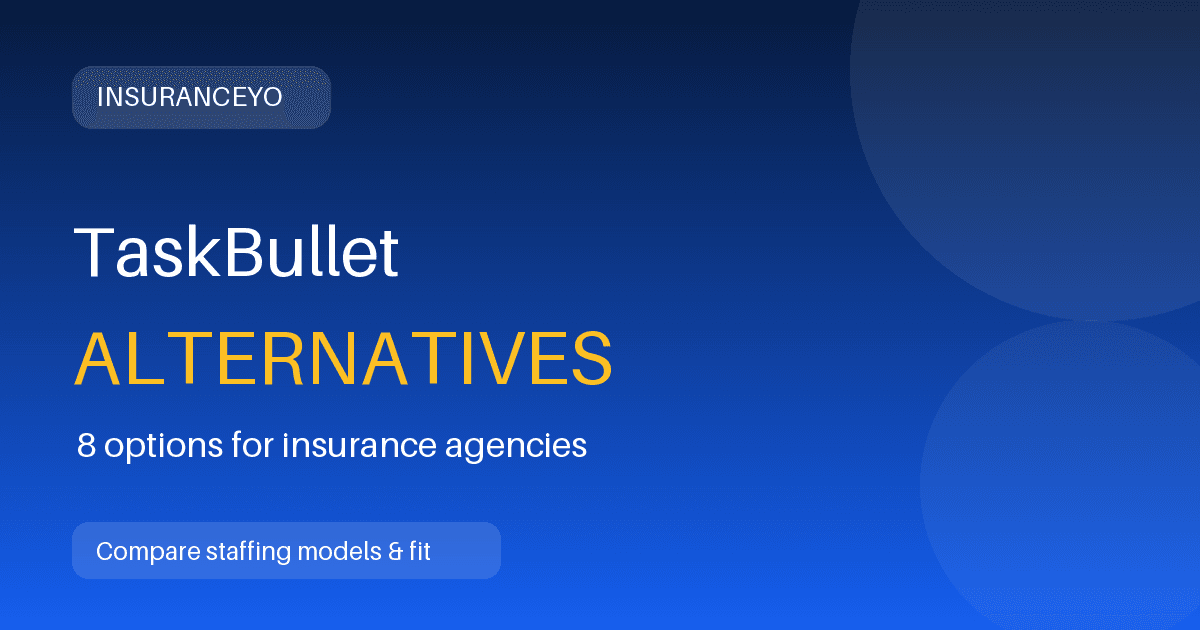 TaskBullet alternatives for insurance agencies