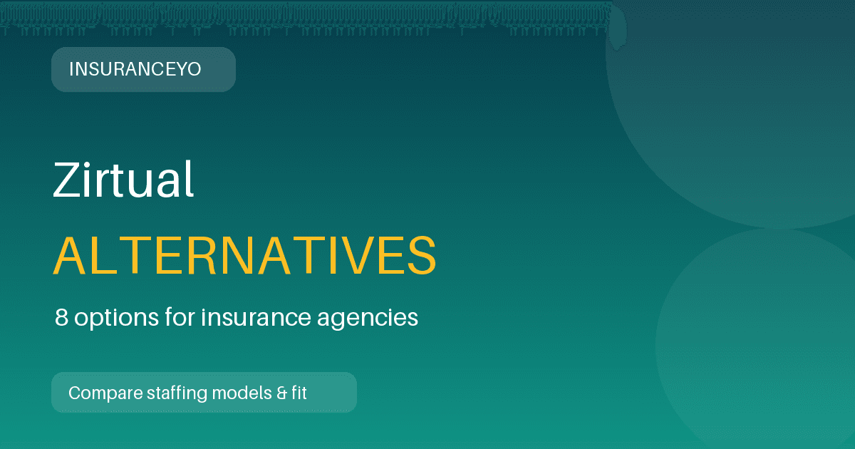 Zirtual alternatives for insurance agencies
